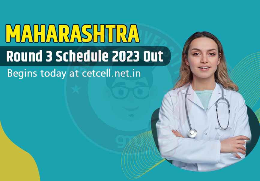 Maharashtra Round 3 Schedule 2023 Out - Begins today at cetcell.net.in